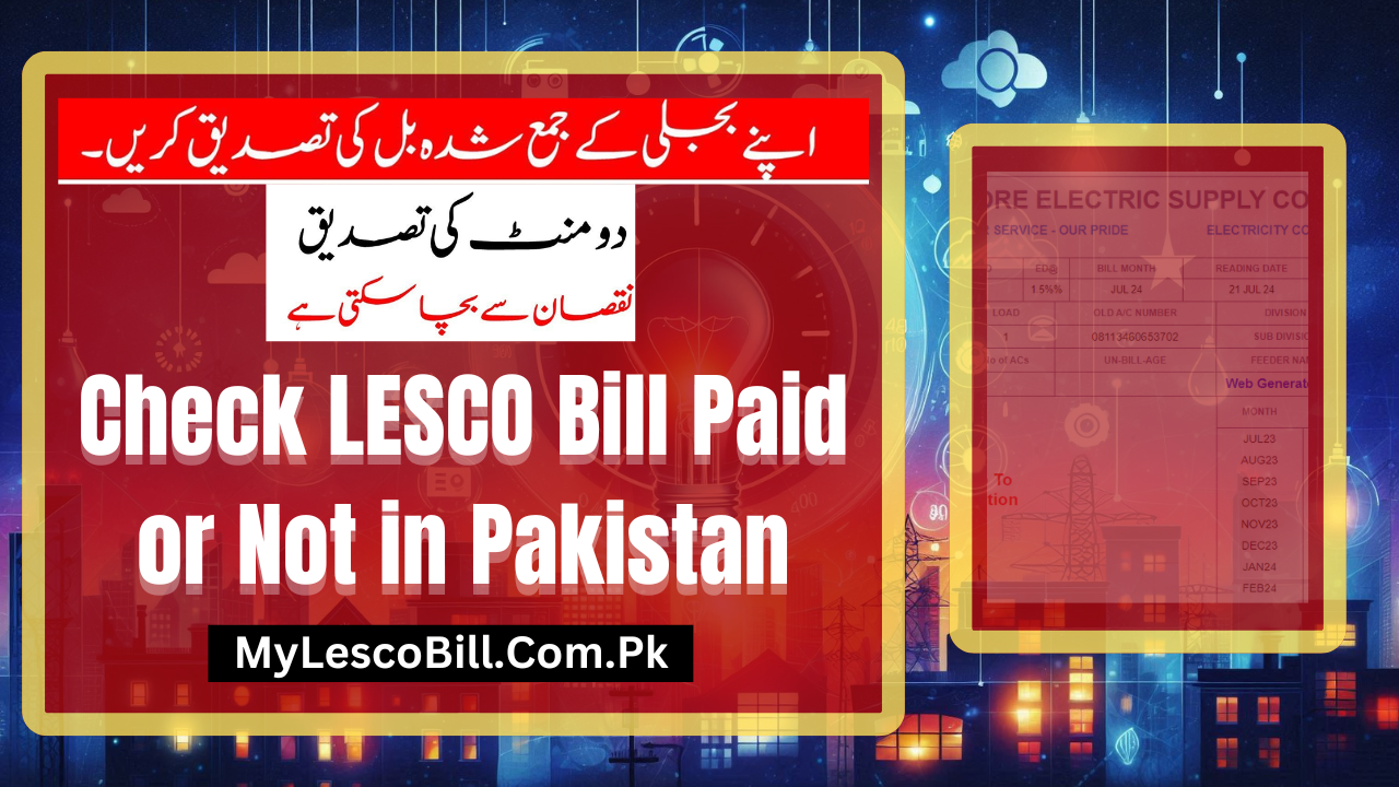 Check LESCO Bill Paid or Not in Pakistan