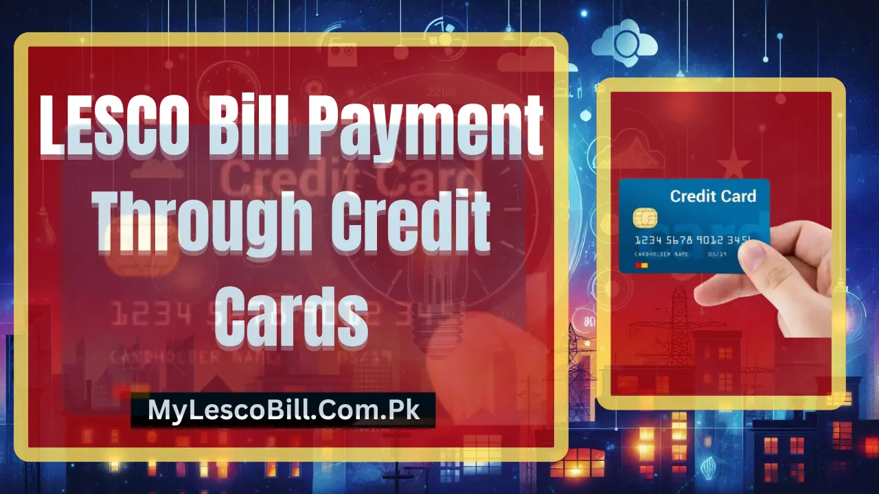 Pay LESCO Bill with Credit Card