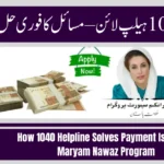 How 1040 Helpline Solves Payment Issues in Maryam Nawaz Program